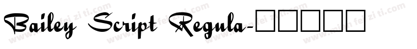 Bailey Script Regula字体转换